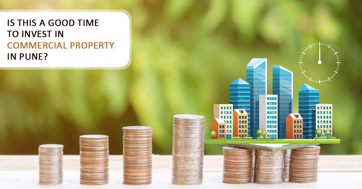 Is this a good time to invest in commercial property in Pune