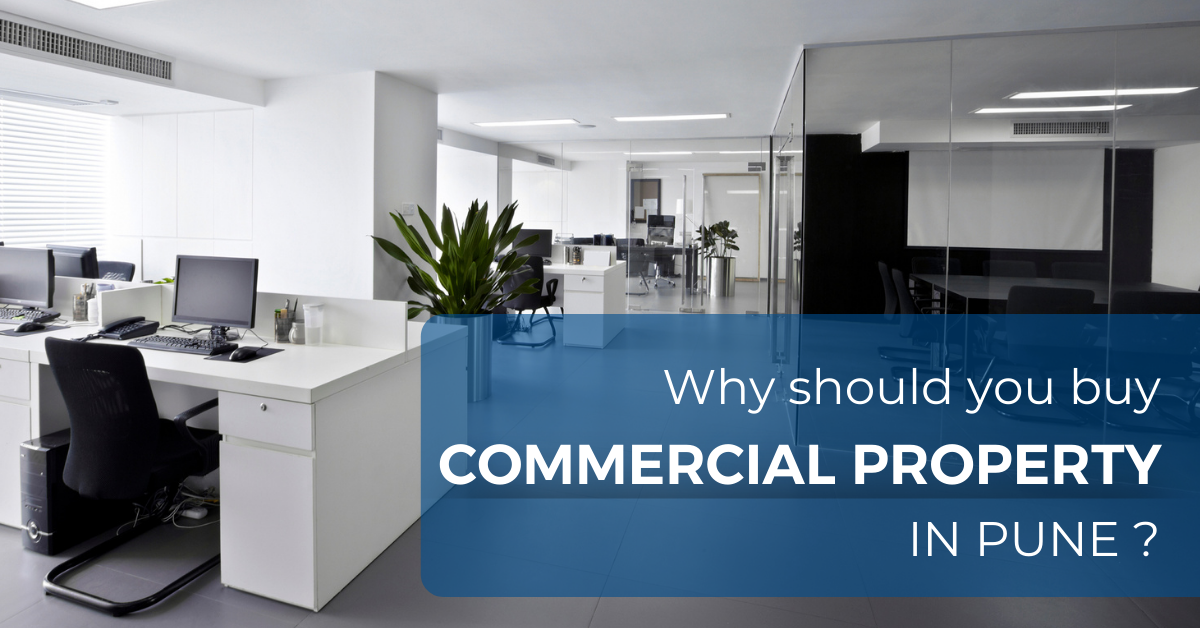 Why should you buy commercial property in Pune?