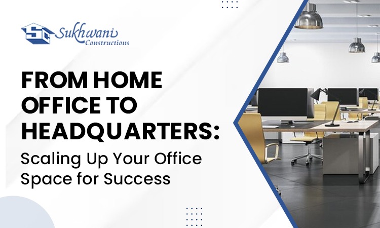 From Home Office to Headquarters: Scaling Up Your Office Space for Success